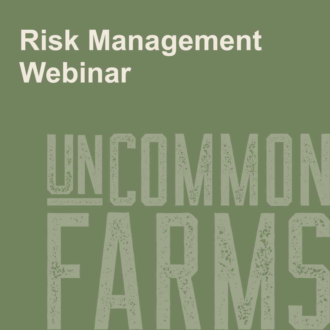 UnCommon Farms_6 Key Areas_Risk Management Webinar_Cover
