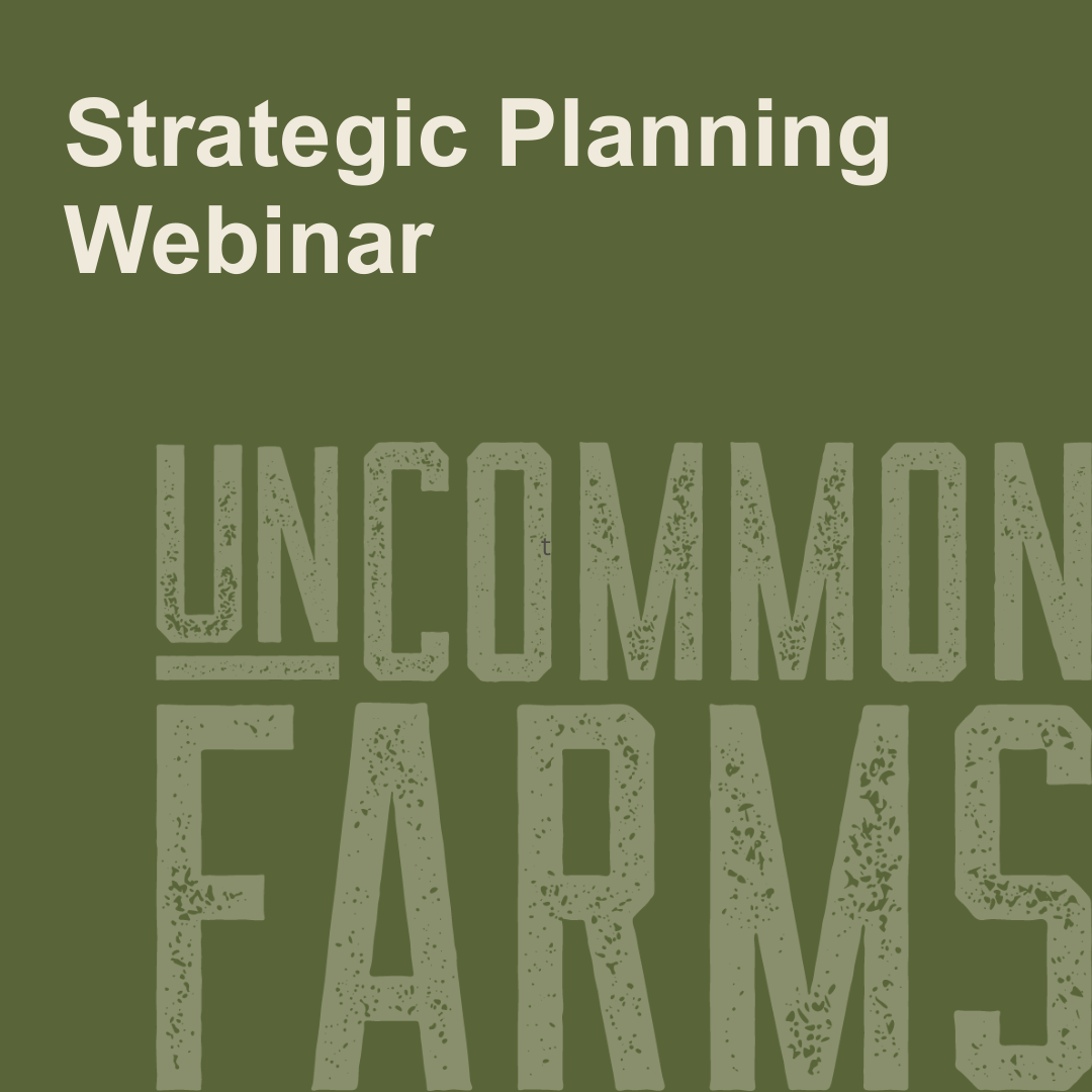 UnCommon Farms_6 Key Areas_Strategic Planning Webinar_Cover