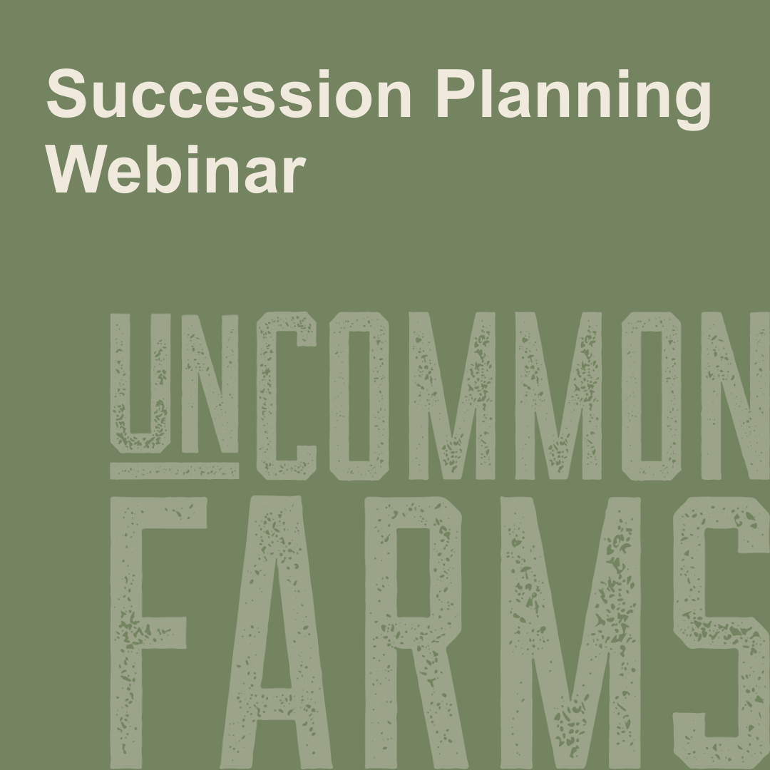 UnCommon Farms_6 Key Areas_Succession Planning Webinar_Cover